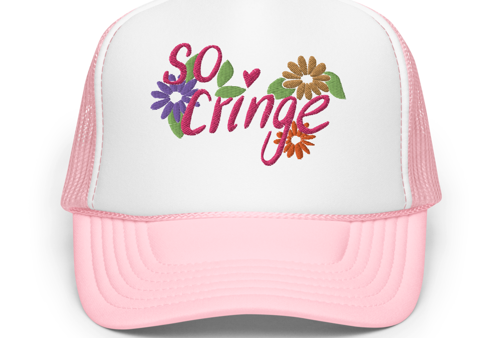 So Cringe Foam trucker hat