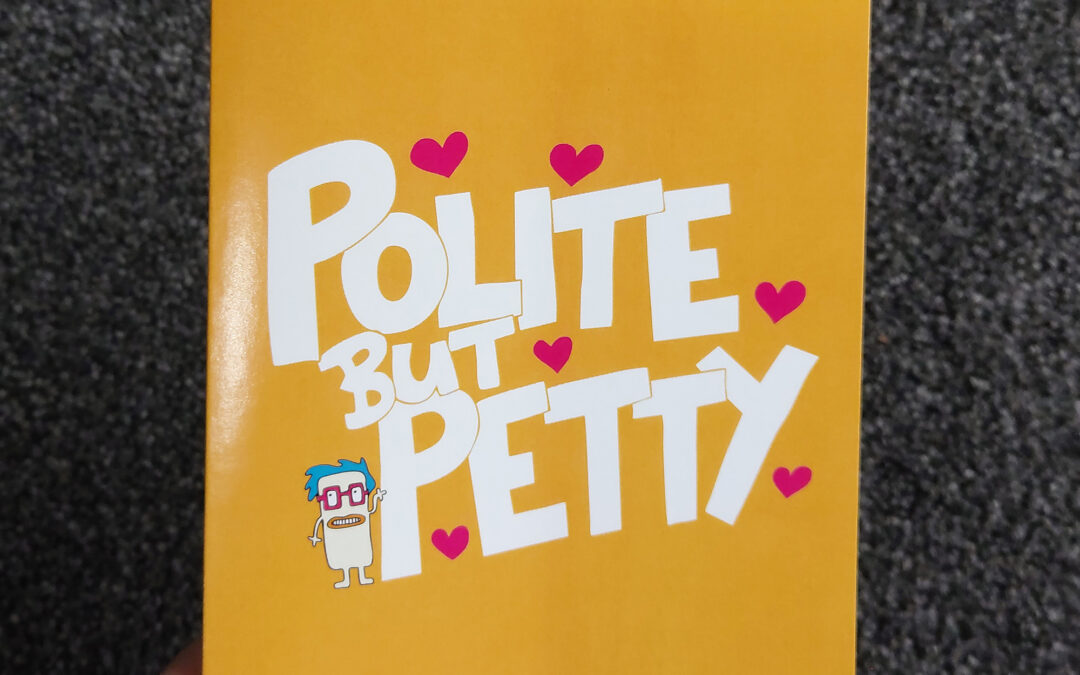 Polite but Petty Greeting Card