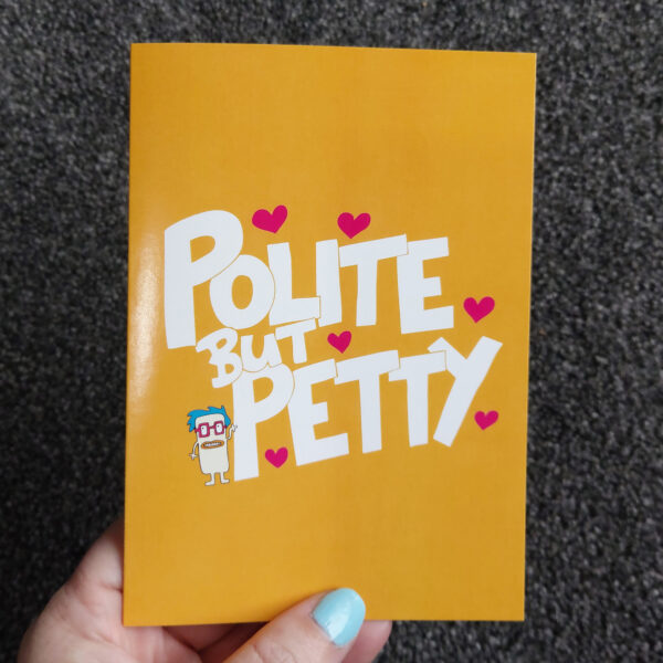 greeting cards, penny royal design, polite but petty, orange, fun, humorous, character, handdrawn